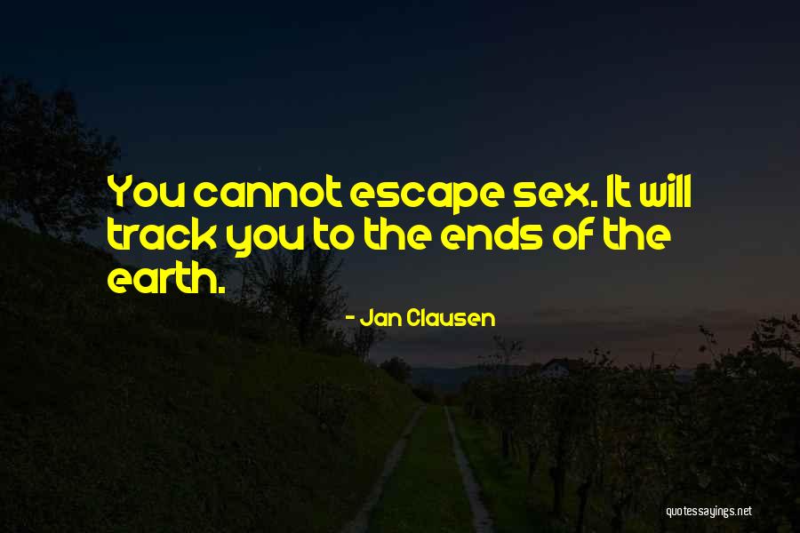 Jan Clausen Quotes 365649