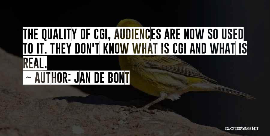 Jan De Bont Quotes 2234828