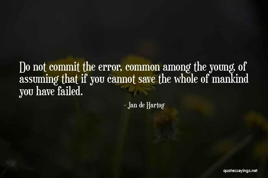 Jan De Hartog Quotes 1870211