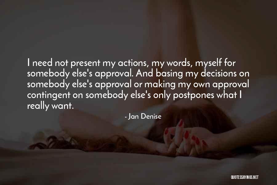 Jan Denise Quotes 1067395 Jan Denise Quotes 1067395