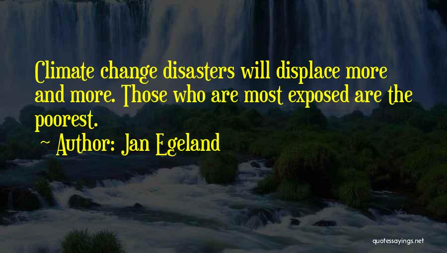 Jan Egeland Quotes 1400430