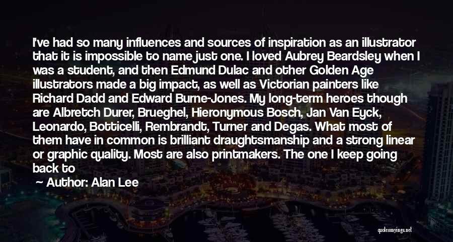 Jan Eyck Quotes By Alan Lee