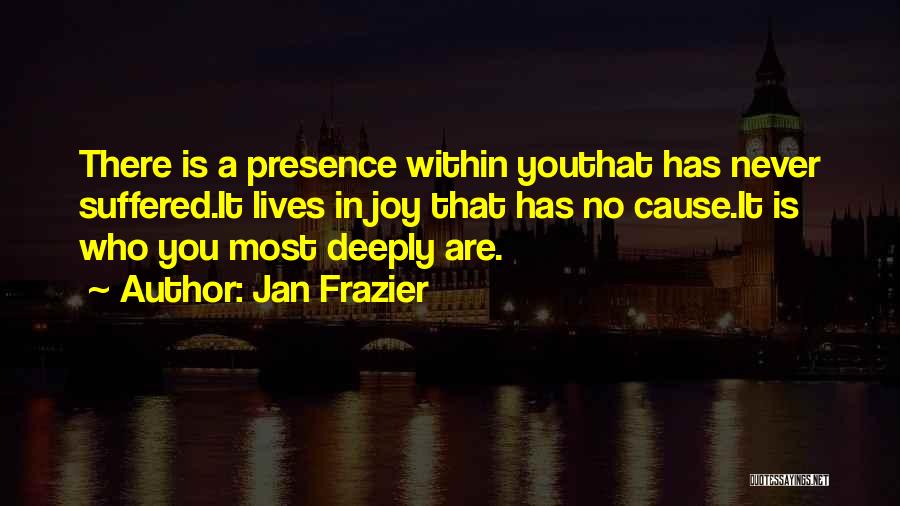 Jan Frazier Quotes 1399156