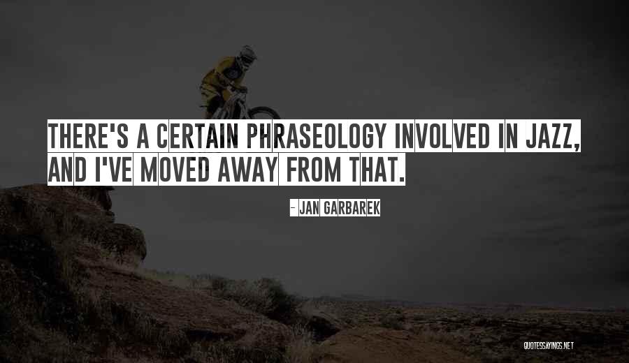Jan Garbarek Quotes 1204534 Jan Garbarek Quotes 1204534