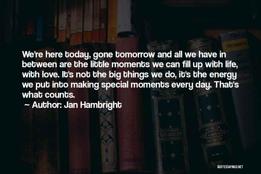 Jan Hambright Quotes 999312