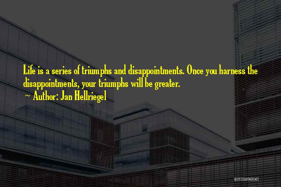 Jan Hellriegel Quotes 1181040