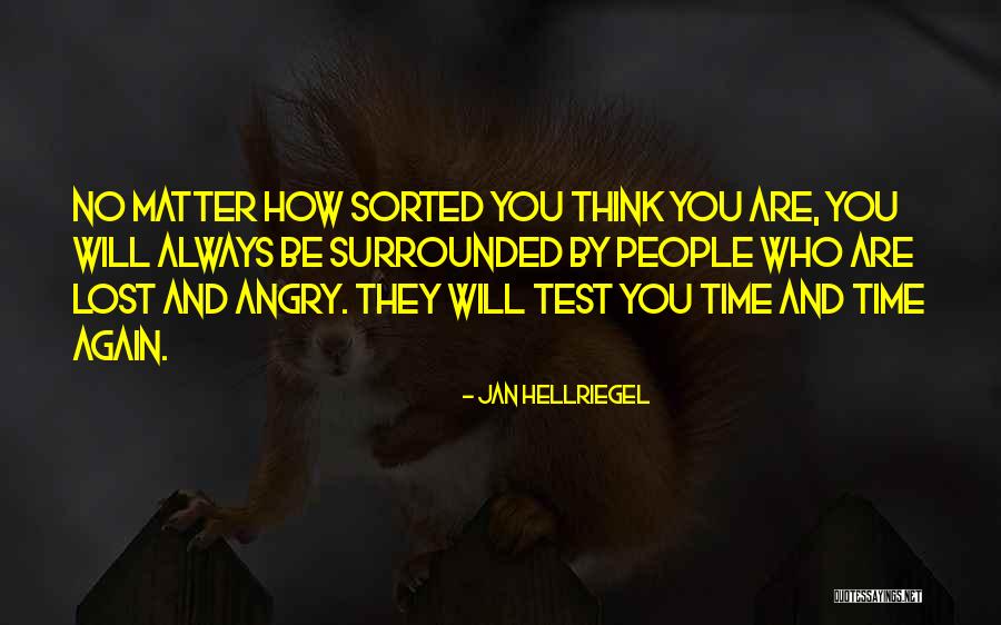 Jan Hellriegel Quotes 1550202 Jan Hellriegel Quotes 1550202