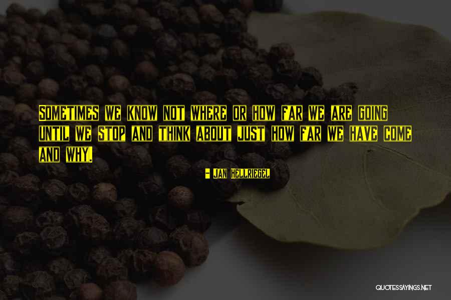 Jan Hellriegel Quotes 2237040 Jan Hellriegel Quotes 2237040