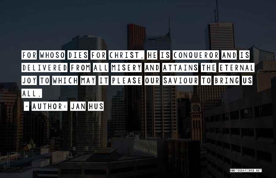 Jan Hus Quotes 1025977 Jan Hus Quotes 1025977