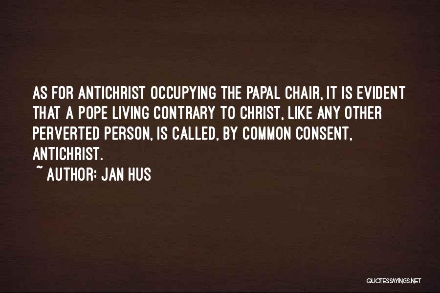 Jan Hus Quotes 1259073 Jan Hus Quotes 1259073