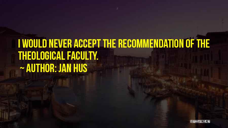 Jan Hus Quotes 1992298