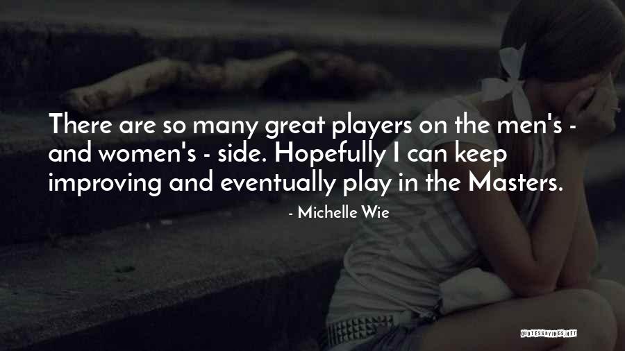 Jan Jansen Bg2 Quotes By Michelle Wie Jan Jansen Bg2 Quotes By Michelle Wie