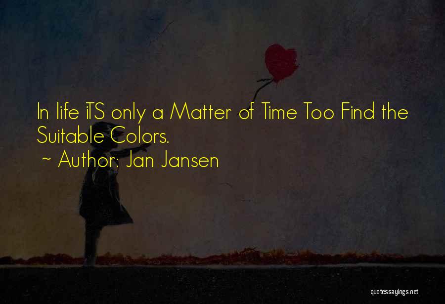 Jan Jansen Quotes 1051127