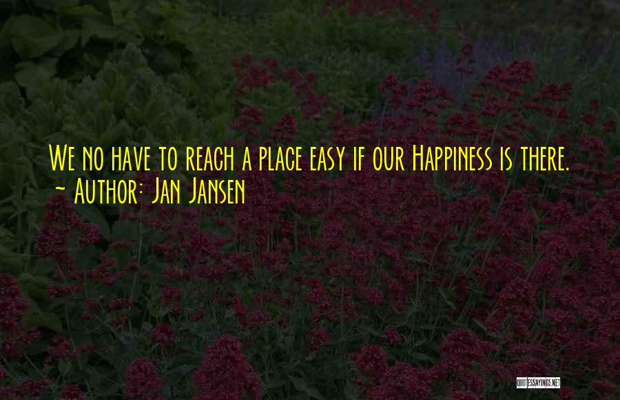 Jan Jansen Quotes 1068933