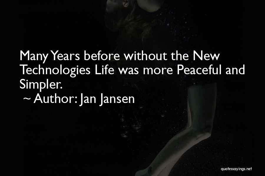 Jan Jansen Quotes 1159876