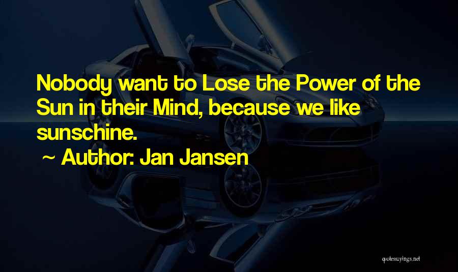 Jan Jansen Quotes 122245