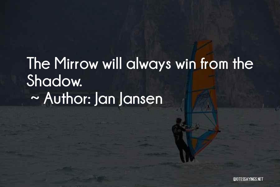 Jan Jansen Quotes 1639698