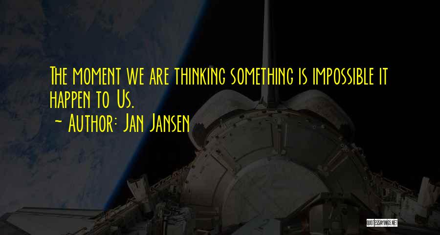 Jan Jansen Quotes 1852895