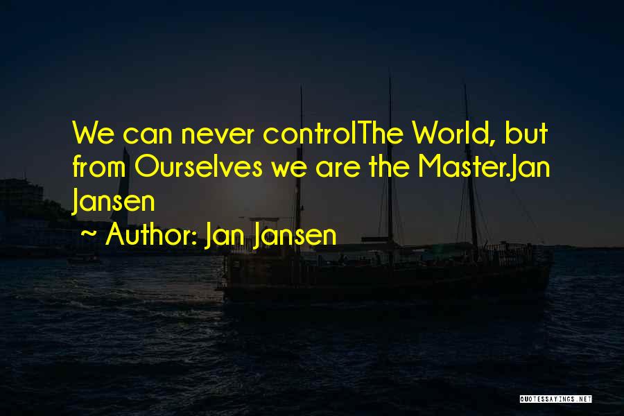 Jan Jansen Quotes 327963