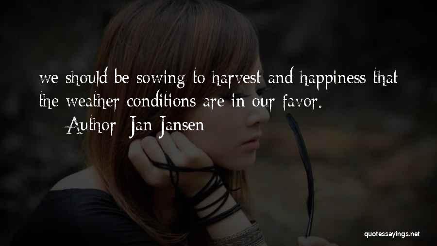 Jan Jansen Quotes 461126