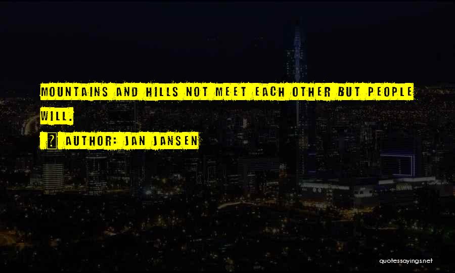 Jan Jansen Quotes 554009