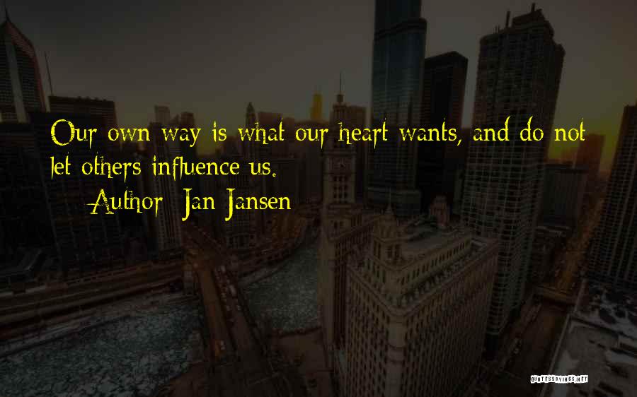 Jan Jansen Quotes 872281