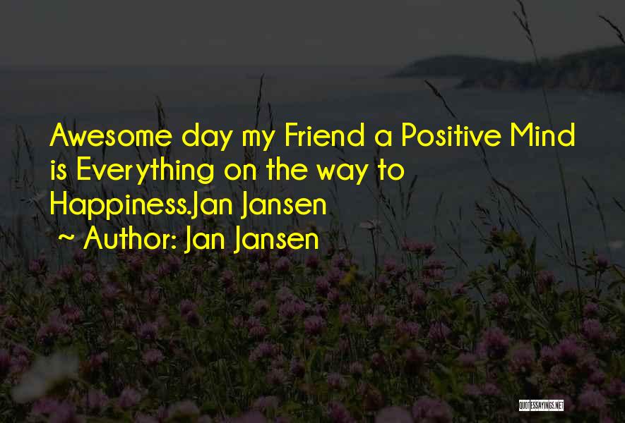 Jan Jansen Quotes 897013