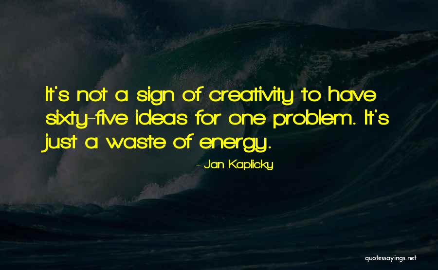 Jan Kaplicky Quotes 1166589