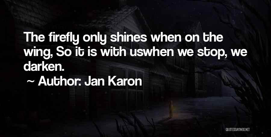 Jan Karon Quotes 1204751
