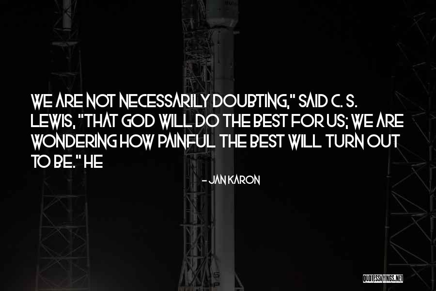 Jan Karon Quotes 1530099 Jan Karon Quotes 1530099