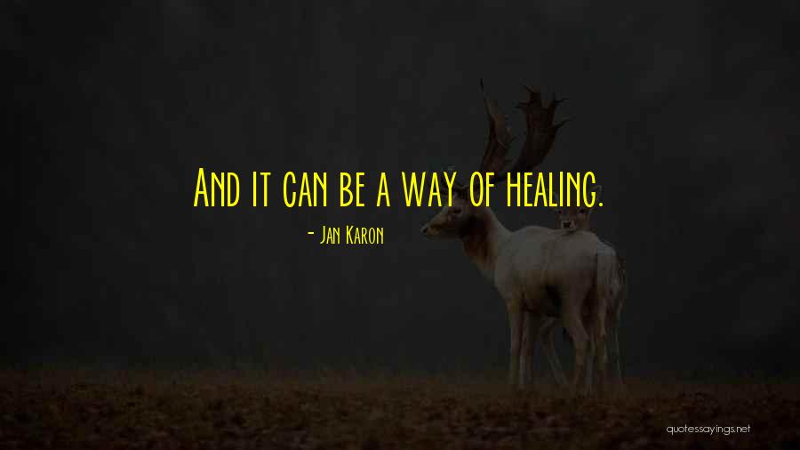 Jan Karon Quotes 1793302 Jan Karon Quotes 1793302