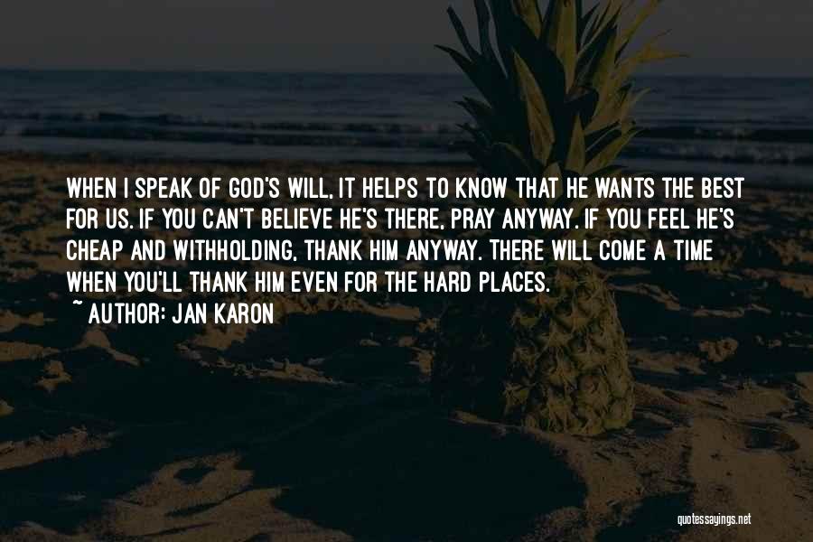 Jan Karon Quotes 1799477