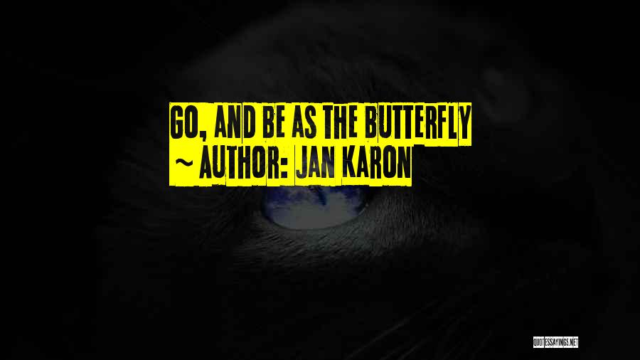 Jan Karon Quotes 1991030