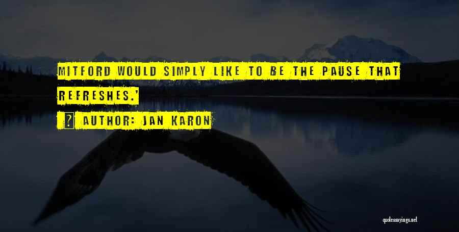 Jan Karon Quotes 209688