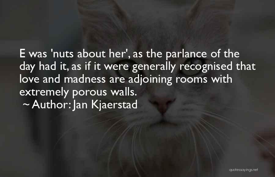 Jan Kjaerstad Quotes 1102855