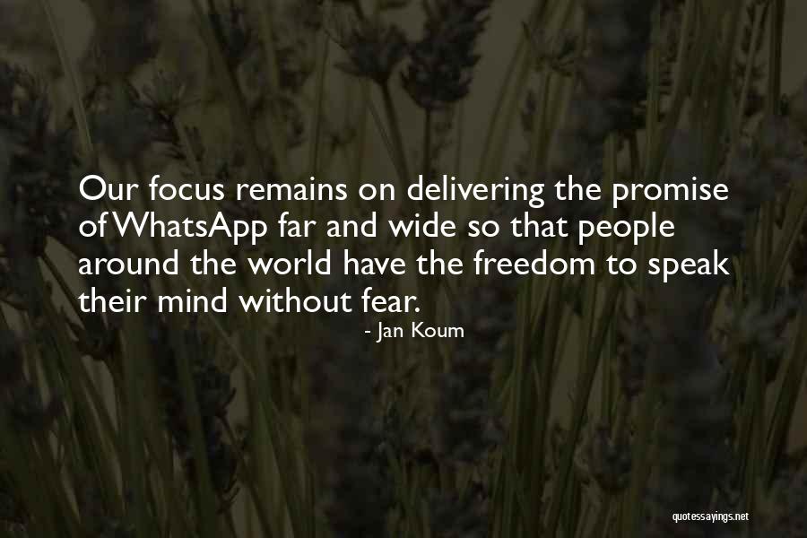 Jan Koum Quotes 1333288