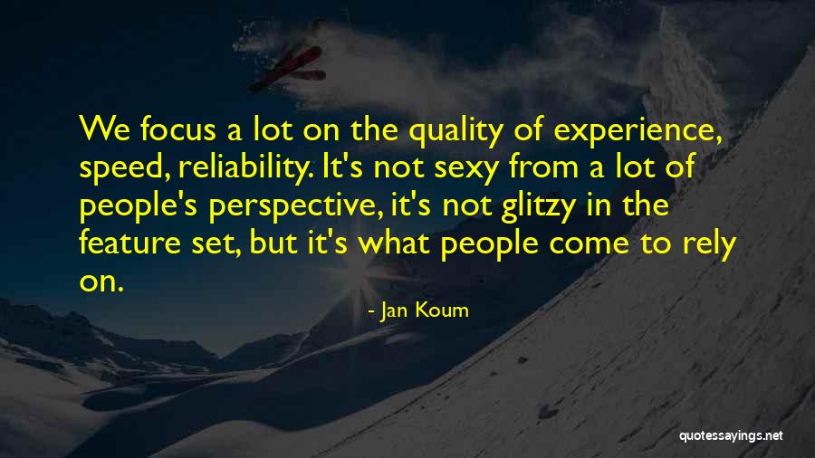 Jan Koum Quotes 812593