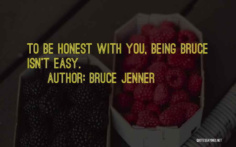 Jan Mckeithen Quotes By Bruce Jenner