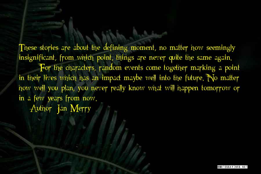Jan Merry Quotes 534120