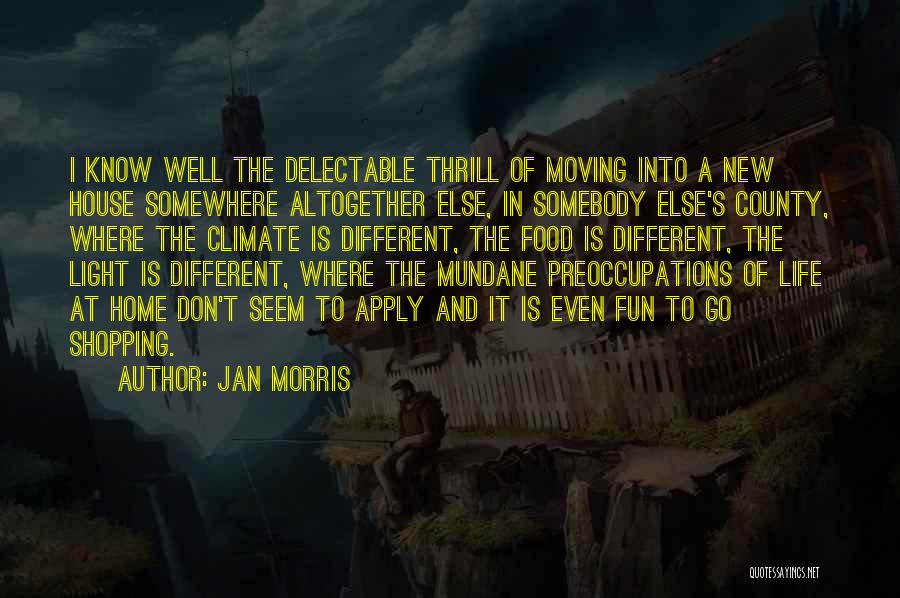 Jan Morris Quotes 169738