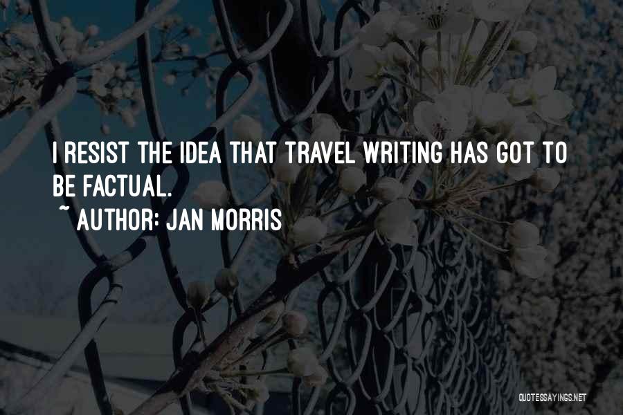 Jan Morris Quotes 632143