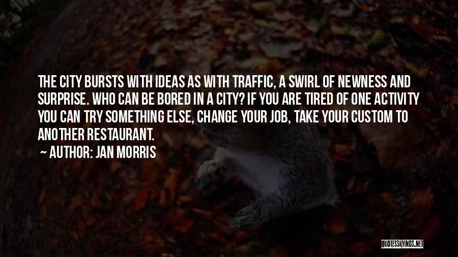 Jan Morris Quotes 991559