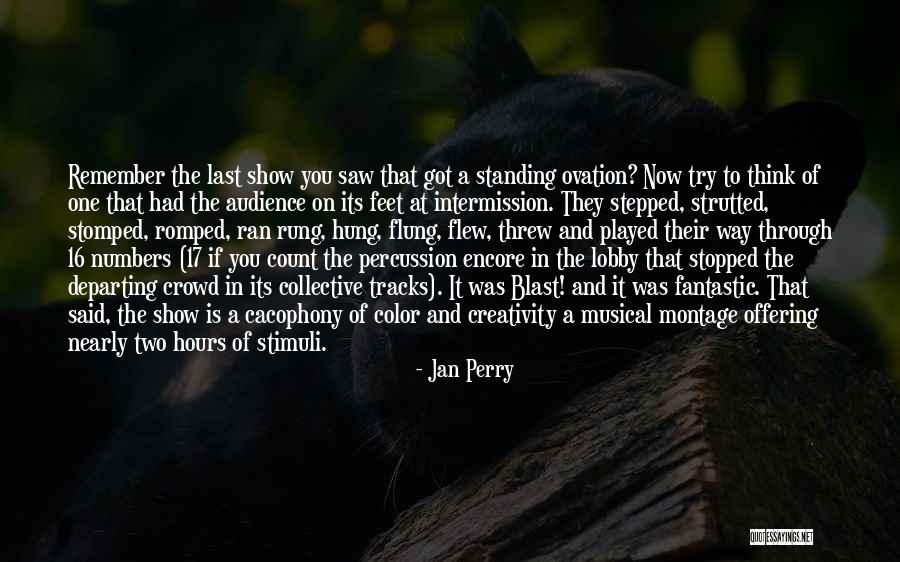 Jan Perry Quotes 1642481 Jan Perry Quotes 1642481