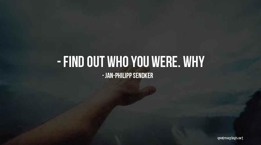 Jan-Philipp Sendker Quotes 1098924 Jan-Philipp Sendker Quotes 1098924