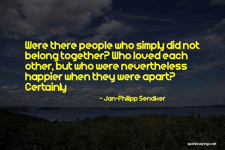 Jan-Philipp Sendker Quotes 2067533 Jan-Philipp Sendker Quotes 2067533