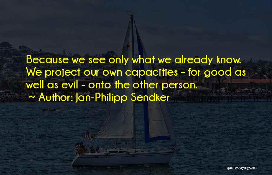 Jan-Philipp Sendker Quotes 717681