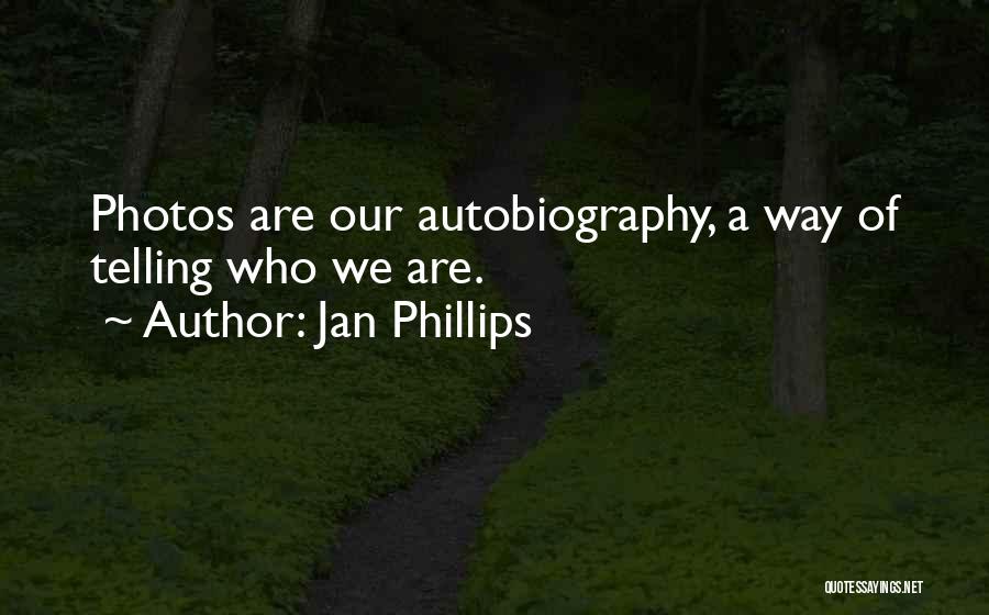 Jan Phillips Quotes 1068285