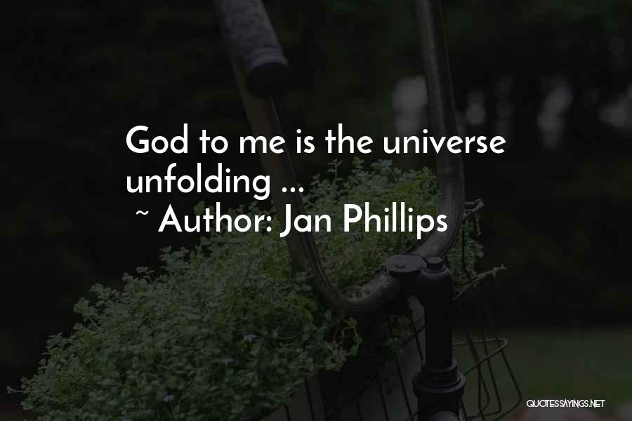 Jan Phillips Quotes 457597