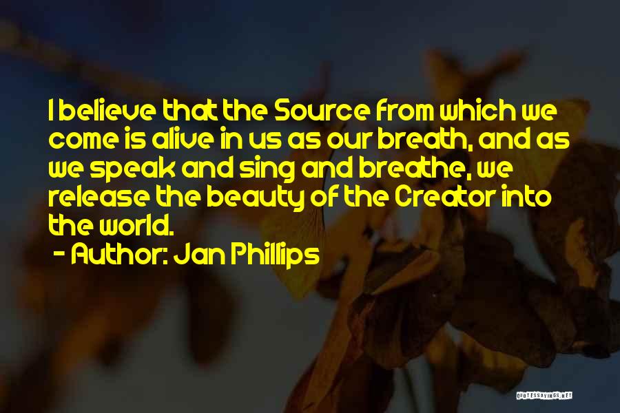 Jan Phillips Quotes 859334