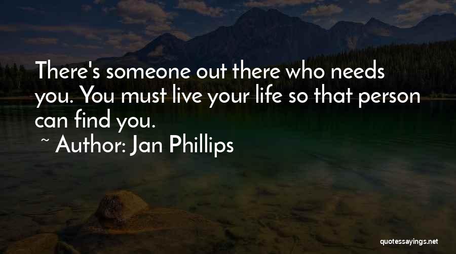 Jan Phillips Quotes 938359
